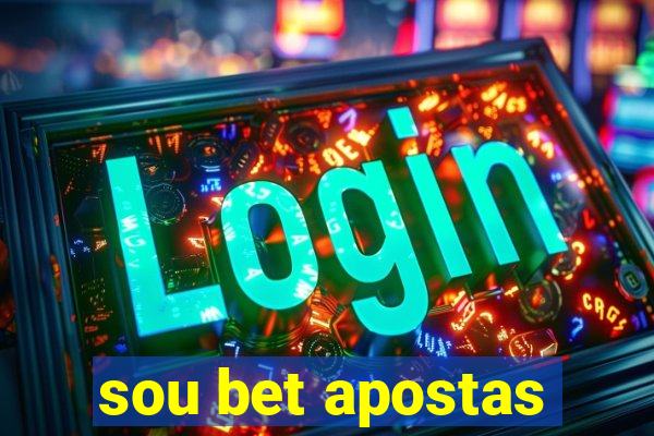 sou bet apostas